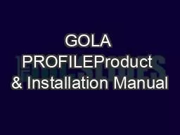 GOLA PROFILEProduct & Installation Manual