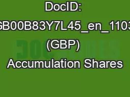 DocID: KIID_GB00B83Y7L45_en_110320_R (GBP) Accumulation Shares