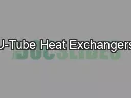 U-Tube Heat Exchangers