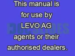 This manual is for use by LEVO AG agents or their authorised dealers.