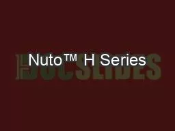 Nuto™ H Series