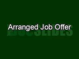 Arranged Job Offer