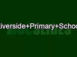 Riverside+Primary+School