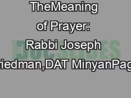 TheMeaning of Prayer: Rabbi Joseph Friedman,DAT MinyanPage