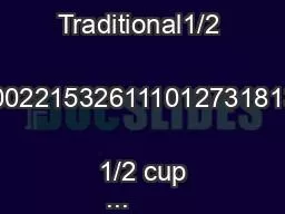Red Traditional1/2 cup183354002215326111012731813527Brown 1/2 cup
...
