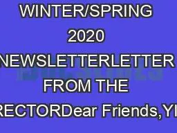 WINTER/SPRING 2020 NEWSLETTERLETTER FROM THE DIRECTORDear Friends,YIVO