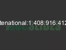 Intenational:1.408.916.4121