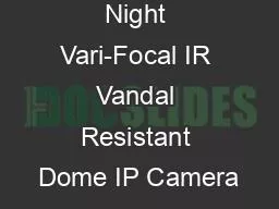 4MP Day & Night Vari-Focal IR Vandal Resistant Dome IP Camera