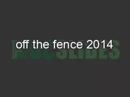 off the fence 2014