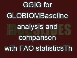 GGIG for GLOBIOMBaseline analysis and comparison with FAO statisticsTh