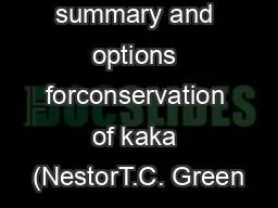 Research summary and options forconservation of kaka (NestorT.C. Green