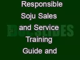 LIQ1356 7/19     Responsible Soju Sales and Service Training Guide and