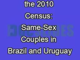 Coming Out in the 2010 Census: Same-Sex Couples in Brazil and Uruguay