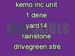 kemo limited kemo inc unit 1 dene yard14 rainstone drivegreen stre