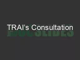 TRAI’s Consultation