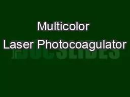 Multicolor Laser Photocoagulator