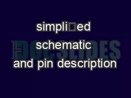 simplied schematic and pin description