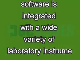 RURO software is integrated with a wide variety of laboratory instrume