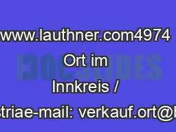 www.lauthner.com4974 Ort im Innkreis / Austriae-mail: verkauf.ort@biso