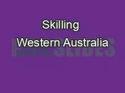 Skilling Western Australia