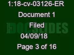 Case 1:18-cv-03126-ER   Document 1   Filed 04/09/18   Page 3 of 16