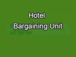 Hotel Bargaining Unit