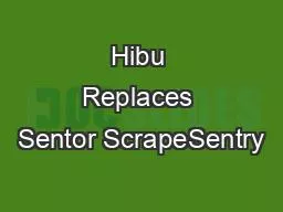 Hibu Replaces Sentor ScrapeSentry