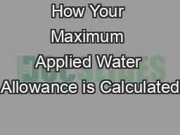 How Your Maximum Applied Water Allowance is Calculated