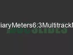 MultitrackMeters6:1AuxiliaryMeters6:3MultitrackMeterControls6:4Monitor