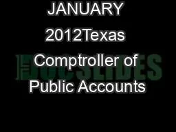 JANUARY 2012Texas Comptroller of Public Accounts