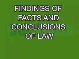 FINDINGS OF FACTS AND CONCLUSIONS OF LAW