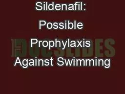 Sildenafil: Possible Prophylaxis Against Swimming