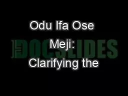 Odu Ifa Ose Meji: Clarifying the