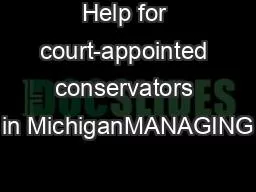 Help for court-appointed conservators in MichiganMANAGING