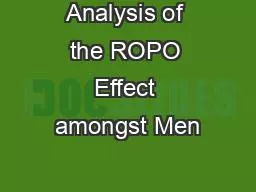 Analysis of the ROPO Effect amongst Men