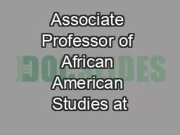 Associate Professor of African American Studies at