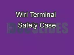 Wiri Terminal Safety Case