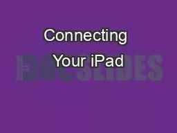 Connecting Your iPad