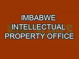 IMBABWE INTELLECTUAL PROPERTY OFFICE
