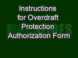 Instructions for Overdraft Protection Authorization Form