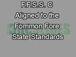 F.F.S.S. C Aligned to the Fommon Fore State Standards