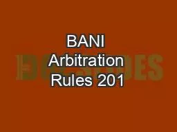 BANI Arbitration Rules 201