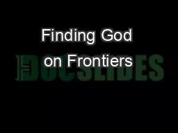 Finding God on Frontiers