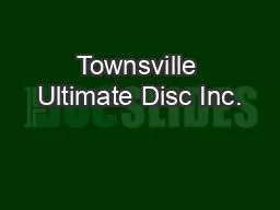 Townsville Ultimate Disc Inc.