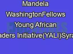 Mandela WashingtonFellows Young African Leaders Initiative(YALI)Syracu