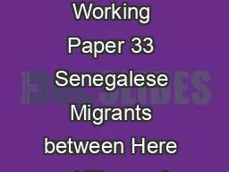 MAFE Working Paper 33 Senegalese Migrants between Here and There:  An