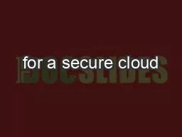 for a secure cloud