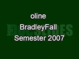 oline BradleyFall Semester 2007
