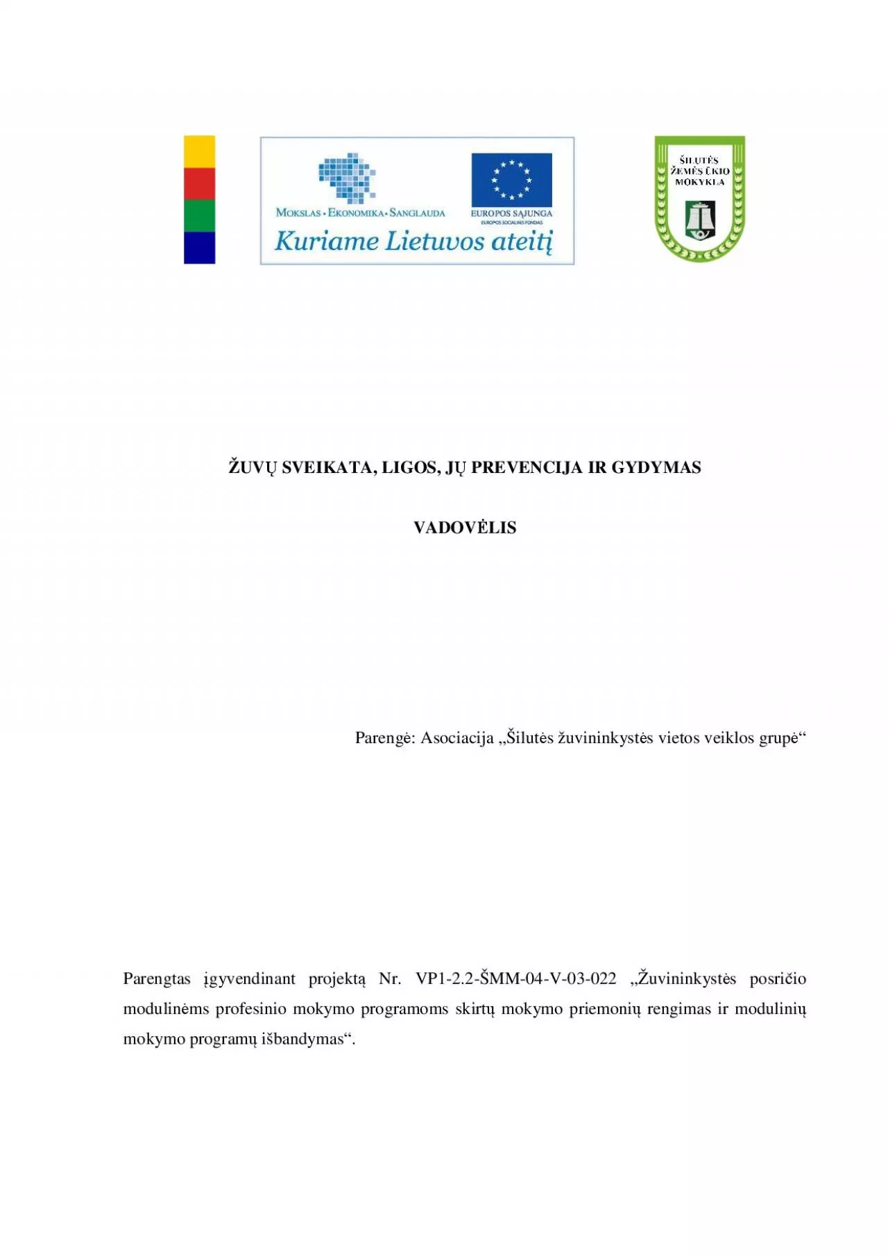 PDF-UV SVEIKATA, LIGOS, J PREVENCIJA IR GYDYMAS VADOVLIS Pareng: Asociaci