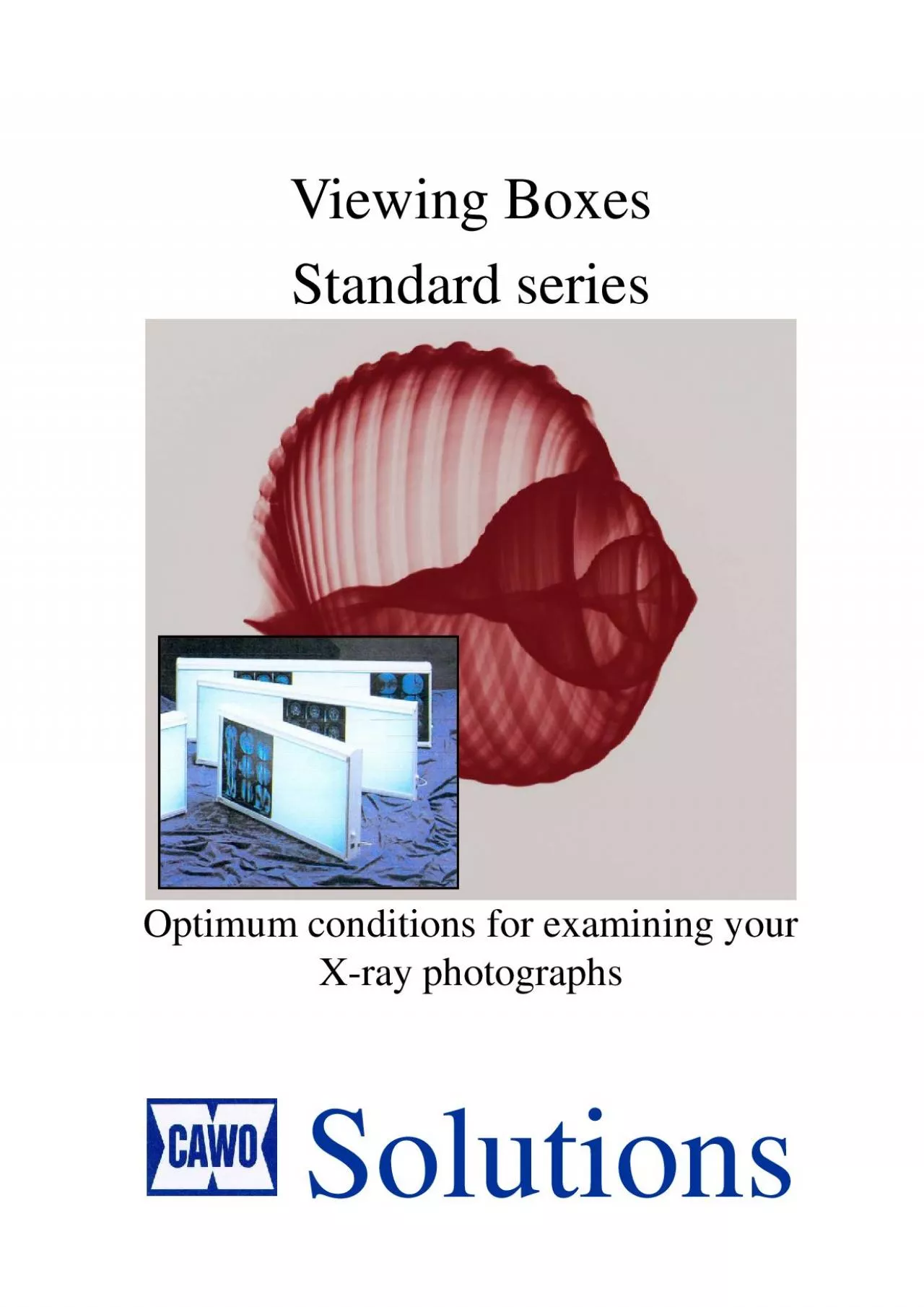 PDF-Viewing BoxesStandardseriesOptimum conditions for examining your X-ray